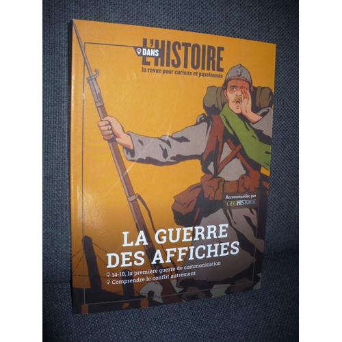 Dans L'histoire. La Guerre Des Affiches