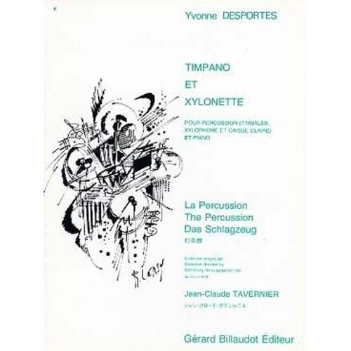 Timpano Et Xylonette Pour Percussion (Timbales Xylophone Et Caisse Claire) Et Piano