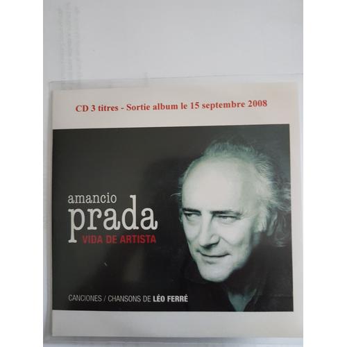 Amancio Prada    "  Vida De Artista  "   3 Titres Extraits De L' Album