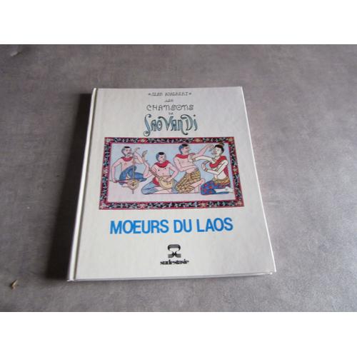 Les Chansons De Sao Van Di - Moeurs Du Laos