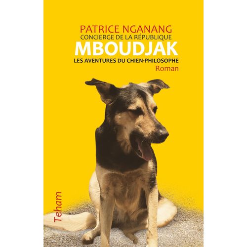 Mboudjak: Les Aventures Du Chien-Philosophe
