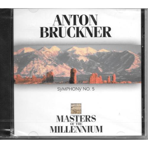Anton Bruckner. "Symphony N°5" - Adagio, Allegro / Adagio / Scherzo : Molto Vivace / Finale [Cd Album - 1999] (Neuf Sous Blister)