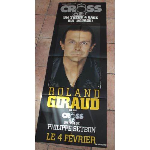 Cross - Roland Giraud - Michel Sardou , Affiche Cinema 158 X 59 (Pantalon)