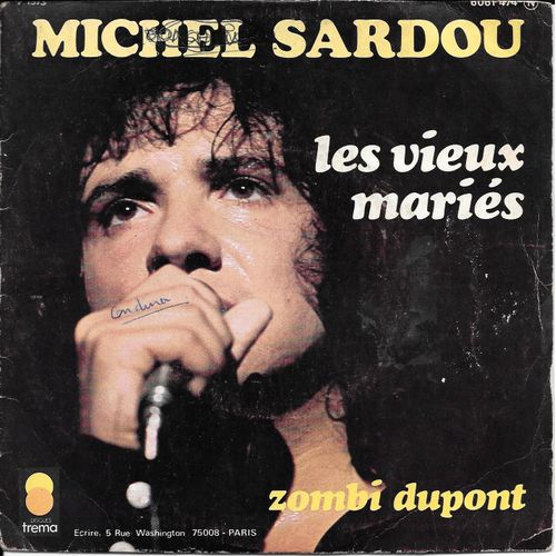 Michel Sardou : Les Vieux Mariés / Zombi Dupont [Vinyle 45 Tours 7"] 1975