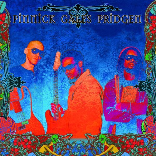 Pinnick-Gales-Pridgen - Pinnick Gales Pridgen [Vinyl Lp] Blue, Colored Vinyl, Reissue