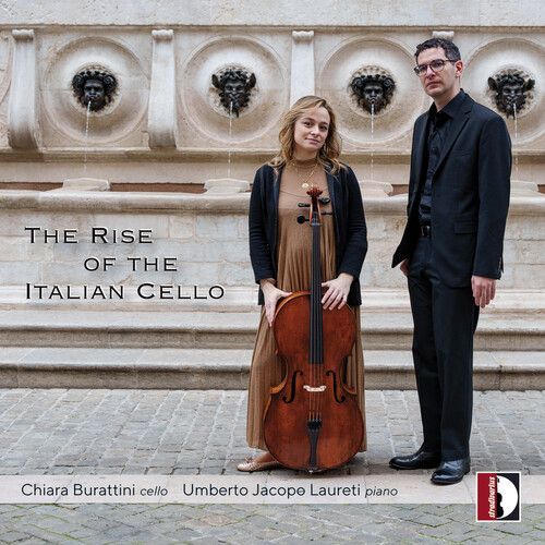 Chiara Burattini - The Rise Of The Italian Cello [Compact Discs]