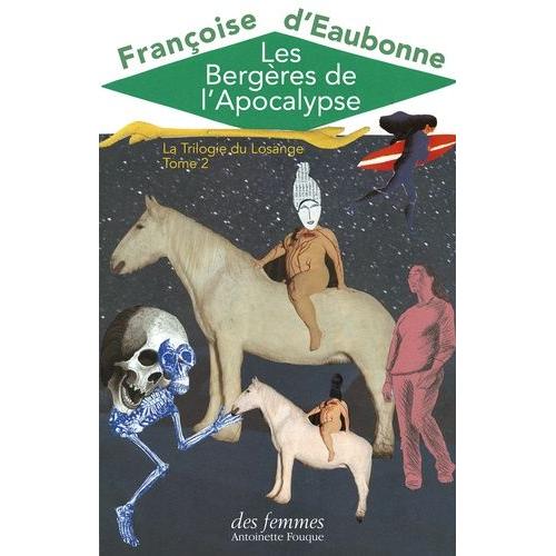 Les Bergères De L'apocalypse - La Trilogie Du Losange - Tome Ii