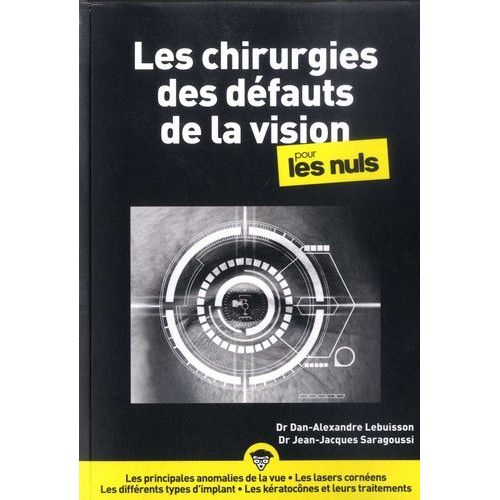 Les Chirurgies Des Défauts De Vision Pour Les Nuls