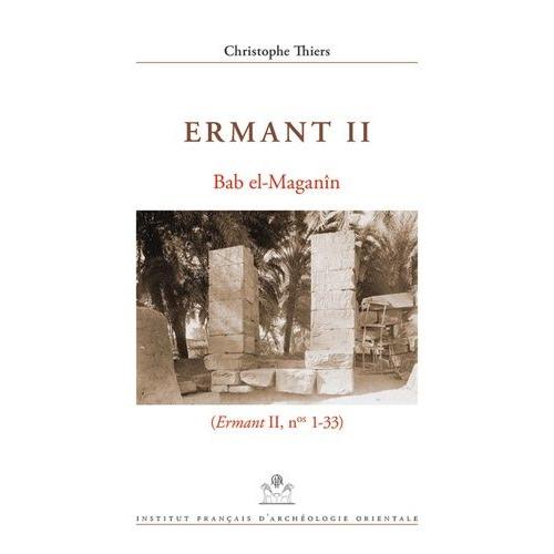Ermant - Volume 2, Bab El-Maganîn (N° 1-33)