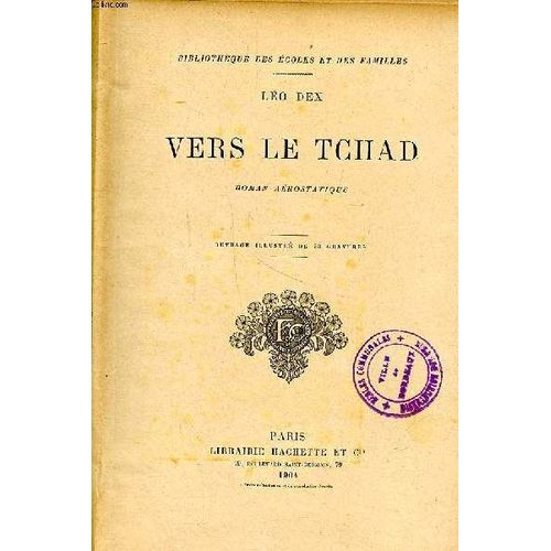 Vers Le Tchad Bibliothèque Des Écoles Et Des Familles