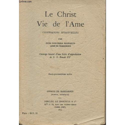 Le Christ, Vie De L Âme- Conférences Spirituelles