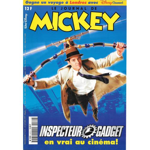 Le Journal De Mickey N°2470 (Octobre 1999) - Inspecteur Gadget En Vrai Au Cinéma !... 72 Pages