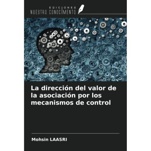 La Dirección Del Valor De La Asociación Por Los Mecanismos De Control