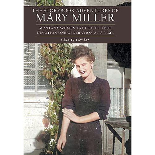 The Storybook Adventures Of Mary Miller