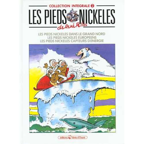 Les Pieds Nickelés Les Pieds Nickelés D - Les Pieds Nickelés. Les Pieds Nickelés Européens - Les Pieds Nickelés Capteurs D'énergie - Collection Intégrale, Les Pieds Nickelés Dans Le Grand...