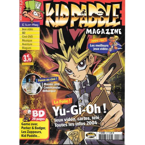 Kid Paddle Magazine N° 3 (Janvier 2004) - Yu-Gi-Oh ! / Master Et Commander / Parker & Badger / Les Zappeurs / Game Over...