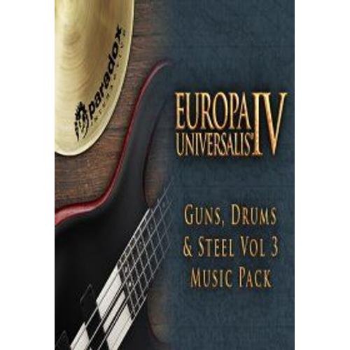 Europa Universalis Iv: Guns, Drums & Steel Vol 3 Music Pack (Extension/Dlc) - Steam - Jeu En Téléchargement - Ordinateur Pc-Mac