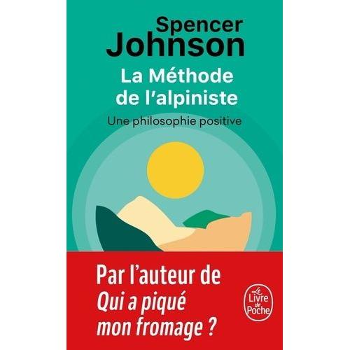 La Méthode De L'alpiniste - Une Philosophie Positive