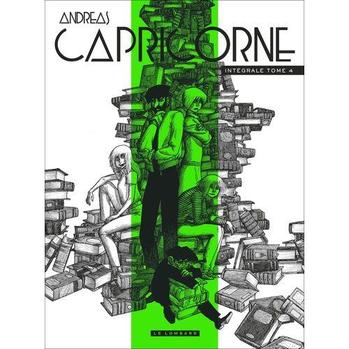 Capricorne Intégrale Tome 4 - Tomes 15 À 20