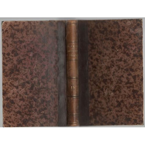 Histoire De France Depuis Les Gaulois Jusqu'à La Mort De Louis Xvi Par Anquetil Continuée Jusqu'à La Mort De Louis Xviii Par M. Léonard Gallois. Tome 15. 1831