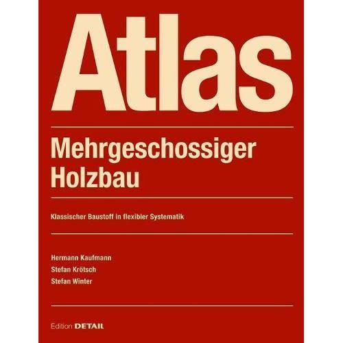 Atlas Mehrgeschossiger Holzbau