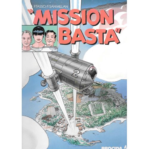 "Mission Basta". Tasso / San Millan [Album]- Ed. Procida (1991)