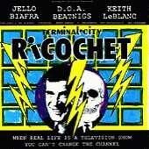 Terminal City Ricochet : Original Motion Picture Soundtrack