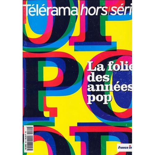 Télérama Hors-Série : La Folie Des Années Pop