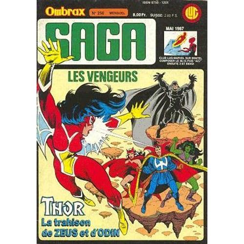 " Thor : La Trahison De Zeus & D'odin " ( Thor / Les Vengeurs / The Avengers ) : Ombrax Saga # 256 ( 10 Mai 1987 )