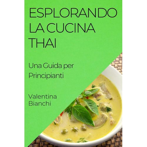 Esplorando La Cucina Thai