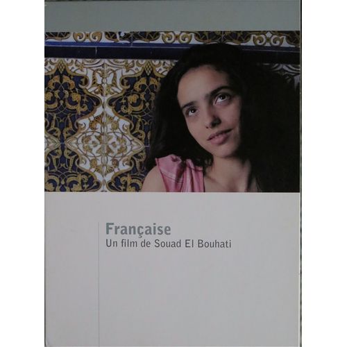 Française - Un Film De Souad El Bouhati