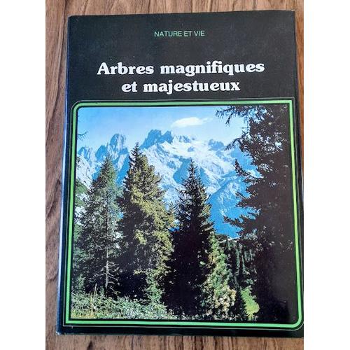 Arbres Magnifiques Et Majestueux - Nature Et Vie