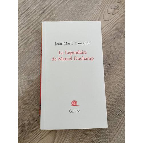 Le Légendaire De Marcel Duchamp