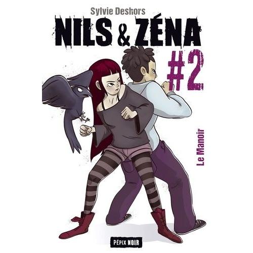 Nils & Zéna Tome 2 - Le Manoir