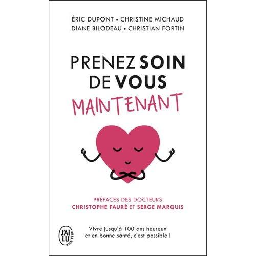 Prenez Soin De Vous Maintenant !