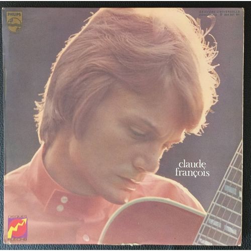 Claude François - Avec La Tête Avec Le Coeur, Eloise, Les Petites Souris, Te Fatigue Pas, Chut Plus Un Mot, Reste, Dans Les Orphelinas, Les Majorettes, Le Magicien, Monsieur Le Businessman.. Axonalix