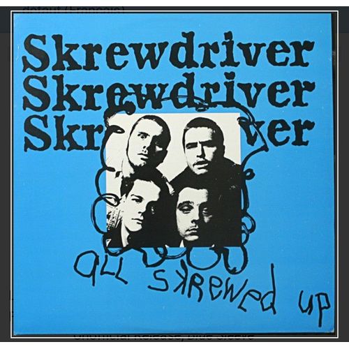 洋楽 Skrewdriver All Screwed Up Unofficial Skrewdriver – All Skrewed Up – Vinyl (Green Sleeve, LP