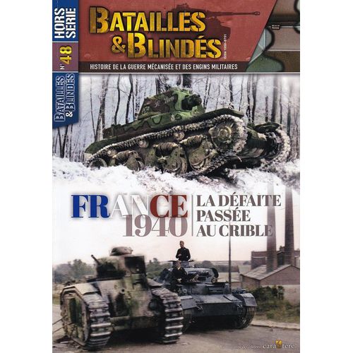 Batailles & Blindés Hs N°48 France 1940