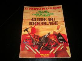 Le Journal De La Maison Hors Série Guide Du Bricolage