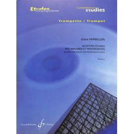 Etudes Contemporaines : 48 Petites Études Préliminaires Vol.1 Pour Trompette - Gilles Herbillon