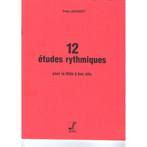 Yves Jacquet, 12 Etudes Rythmiques Pour La Flûte À Bec Alto