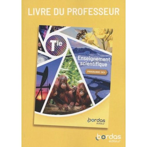 Enseignement Scientifique Tle - Livre Du Professeur