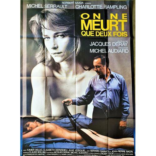 On Ne Meurt Que Deux Fois - De Jacques Deray - Michel Serrault - Charlotte Rampling - Affiche Originale Cinéma - 120 X 160 - 1985 -