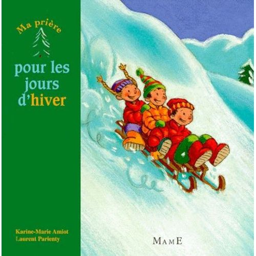 Ma Prière Pour Les Jours D'hiver