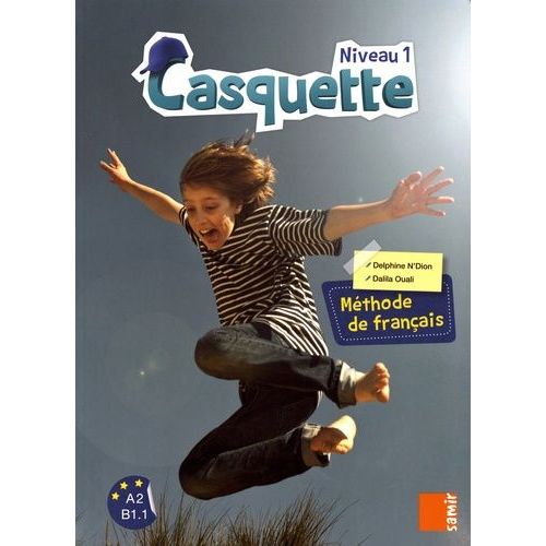 Méthode De Français Niveau 1 A2-B1.1 Casquette