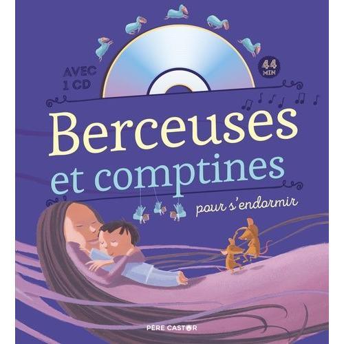 Berceuses Et Comptines Pour S'endormir - (1 Cd Audio)