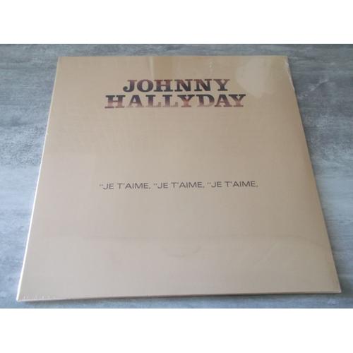 Johnny Hallyday Je T Aime Je T Aime Je T Aime Vinyle