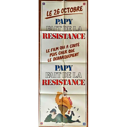 Papy Fait De La Résistance - De Jean-Marie Poiré - Christian Clavier - Gérard Jugnot - Jacqueline Mailant - Affiche Pantalon Originale Cinéma - 60 X 160 - 1983 -