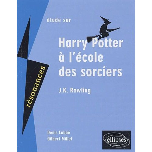 Etude Sur Harry Potter À L'école Des Sorciers, J-K Rowling