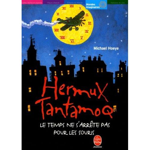 Hermux Tantamoq - Le Temps Ne S'arrête Pas Pour Les Souris